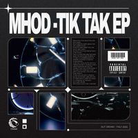 Mhod - Tik Tak EP