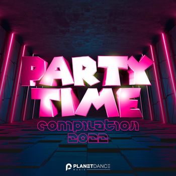 Various Artists - Party Time Compilation 2022 (Explicit)