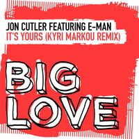 Jon Cutler featuring E-Man - It’s Yours (Kyri Markou Remix)