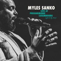 Myles Sanko - Light in My Hand (Live at Philharmonie Luxembourg)