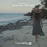 Timo Pralle - When We First Met