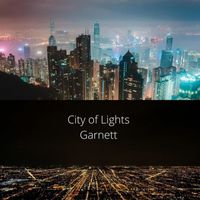 Garnett - City of Lights