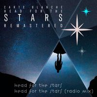 Carte Blanche - Head for the Stars (Remastered 2022)