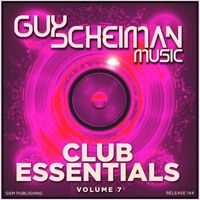 Guy Scheiman - Club Essentials, Vol. 7