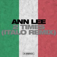 Ann Lee - 2 Times (Italo Remix)