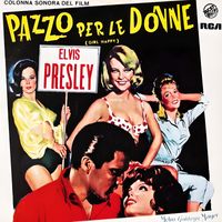 Elvis Presley - Girl Happy (Original Soundtrack "Pazzo Per Le Donne")