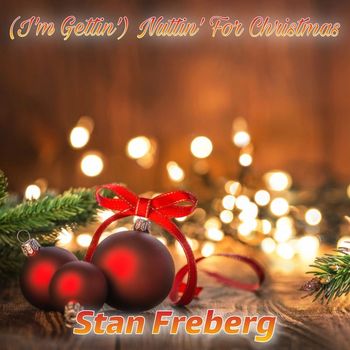 Stan Freberg - (I'm Gettin') Nuttin' For Christmas