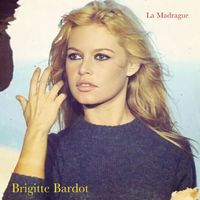 Brigitte Bardot - La Madrague