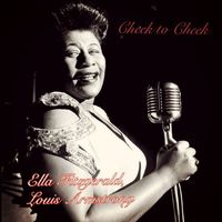 Ella Fitzgerald, Louis Armstrong - Cheek to Cheek