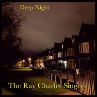 The Ray Charles Singers - Deep Night