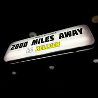 Lo Bellver - 2000 Miles Away