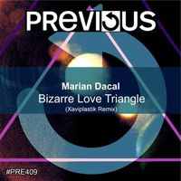 Marian Dacal - Bizarre Love Triangle (Xaviplastik Remix)