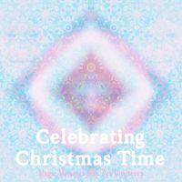 Magic Moments - Celebrating Christmas Time (feat. Eva Dimitrova)