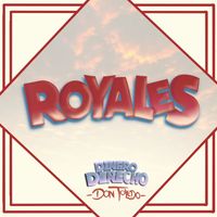 Royales - Dinero Derecho (En Vivo)