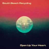 South Beach Recycling - Open Up Your Heart
