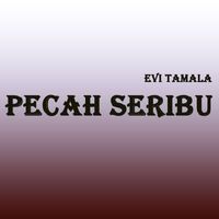Evie Tamala - Pecah Seribu