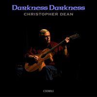 Christopher Dean - Darkness Darkness