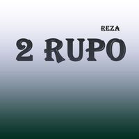 Reza - 2 Rupo