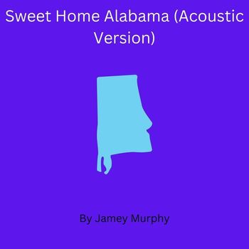 Jamey Murphy - Sweet Home Alabama (Acoustic Version)
