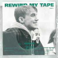 Woogie - Rewind My Tape, Pt . 1 (Explicit)