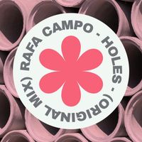 Rafa Campo - Holes (Original Mix)