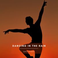 Barış ÇOMAK - Dancing İn The Rain