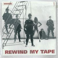 Woogie - Rewind My Tape, Pt. 2