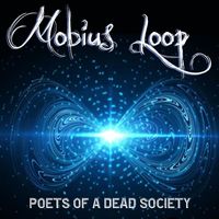 Mobius Loop - Poets of a Dead Society (Explicit)