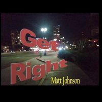 Matt Johnson - Get Right