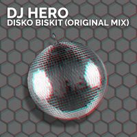 DJ Hero - Disko Biskit