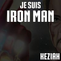 Keziah - Je suis Iron Man