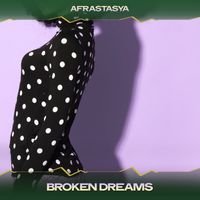 Afrastasya - Broken Dreams (Drinkin Mix, 24 Bit Remastered)