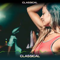 Classical - Classical (24 Bit Remastered)