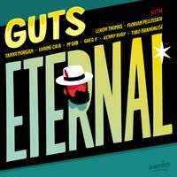 Guts - Eternal (Deluxe Edition)