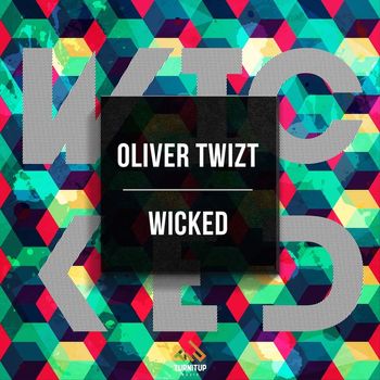Oliver Twizt - Wicked