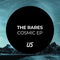 The Rares - Cosmic EP