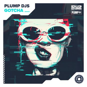Plump DJs - Gotcha