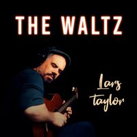 Lars Taylor - The Waltz (Acoustic)