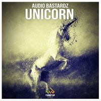 Audio Bastardz - Unicorn (Vocal Edit)