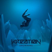 Kreation - Drowning