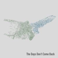 Matu - The Days Don't Come Back