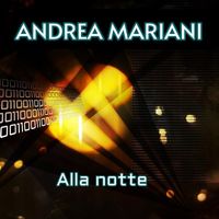 Andrea Mariani - Alla notte