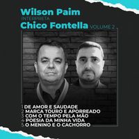 Wilson Paim - Wilson Paim Interpreta Chico Fontella, Vol. 2
