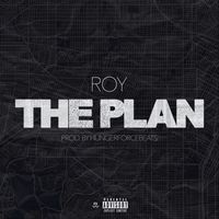 Roy - The Plan (Explicit)