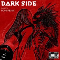 Ramsey - Dark Side (Poni Remix [Explicit])