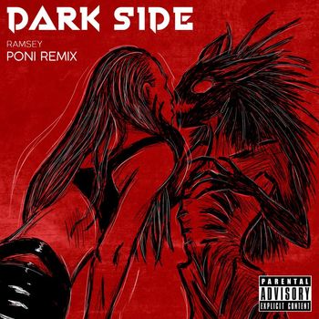 Ramsey - Dark Side (Poni Remix [Explicit])