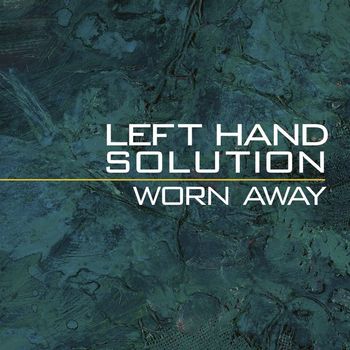 Left Hand Solution - Worn Away