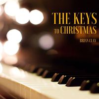 Brian Clay - The Keys to Christmas