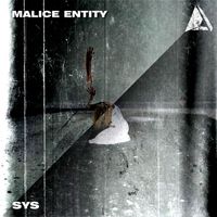 Malice Entity - SYS