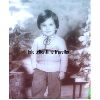e a r t h - Tale Teller Time Traveller